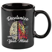 Decolonize Your Mind Indigenous People Native American 11oz C Handle Ceramic Mug