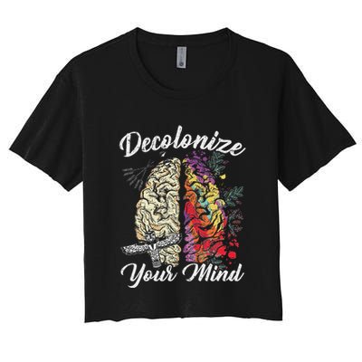 Decolonize Your Mind Indigenous People Native American Crop Top