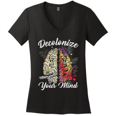 Decolonize Your Mind Indigenous People Native American Women's V-Neck T-Shirt