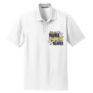 Does Your Mama KnowS How You Got Those Beads Dry Zone Grid Polo