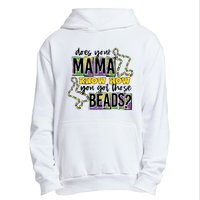 Does Your Mama KnowS How You Got Those Beads Urban Pullover Hoodie