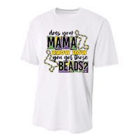 Does Your Mama KnowS How You Got Those Beads Performance Sprint T-Shirt