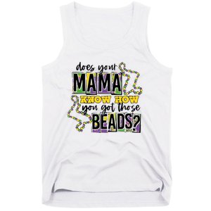 Does Your Mama KnowS How You Got Those Beads Tank Top