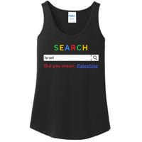 Did you mean Palestine  free Palestine  Gaza Peace  Ladies Essential Tank