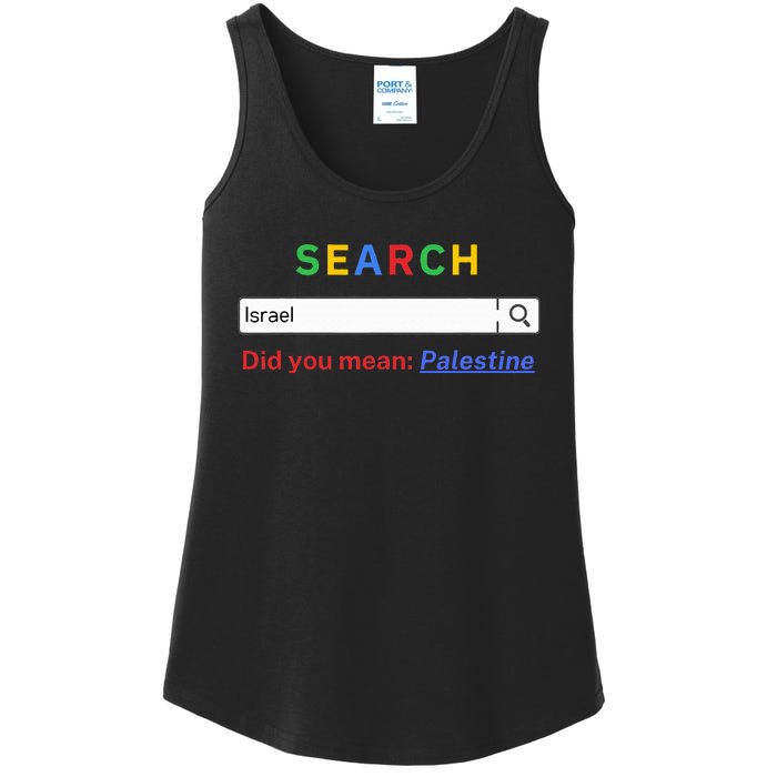 Did you mean Palestine  free Palestine  Gaza Peace  Ladies Essential Tank