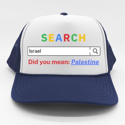 Did You Mean Palestine Gift Free Palestine Gift Gazagift Palestine Gift Trucker Hat