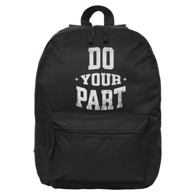 Do Your Part Citizens Social Political Economic Spiritual 16 in Basic Backpack