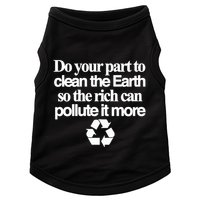 Do Your Part To Clean The Earth So The Rich Can Pollute It More Doggie Tank
