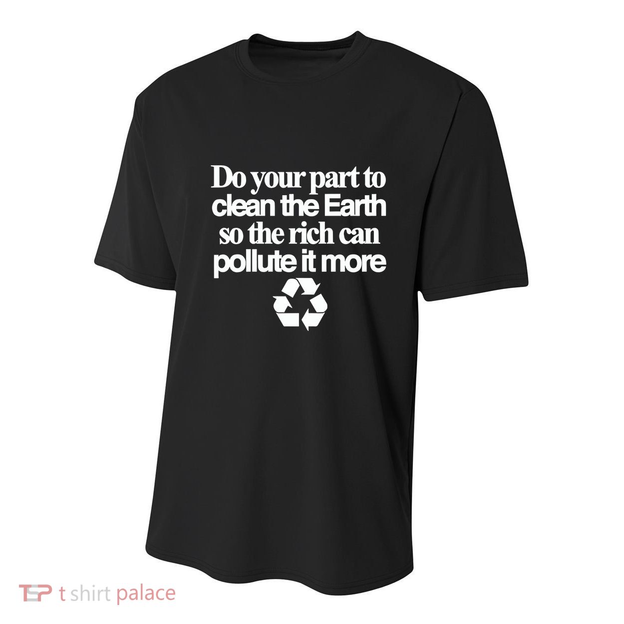 Do Your Part To Clean The Earth So The Rich Can Pollute It More Youth Performance Sprint T-Shirt