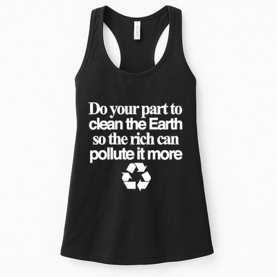 Do Your Part To Clean The Earth So The Rich Can Pollute It More Womens Tank Top