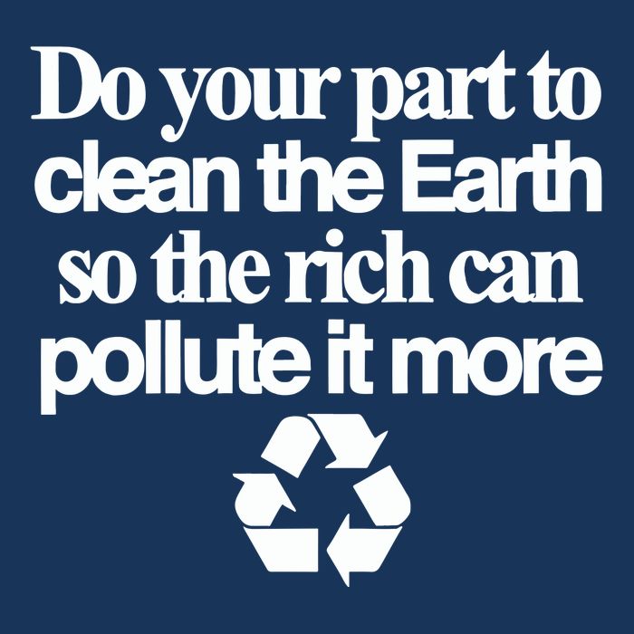 Do Your Part To Clean The Earth So The Rich Can Pollute It More Infant Baby Jersey Bodysuit