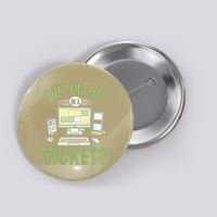 Did You Put In A Ticket Computer Support Work Funny Gift Button