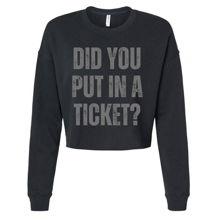 Did You Put In A Ticket It Network Administrator Help Desk User Support Cropped Pullover Crew