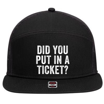 Did You Put In A Ticket It Network Administrator Help Desk User Support 7 Panel Mesh Trucker Snapback Hat