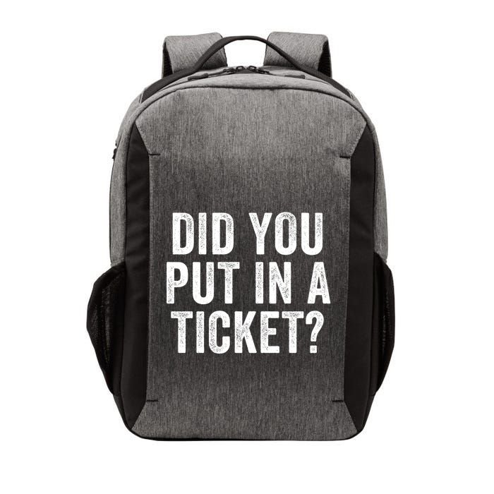 Did You Put In A Ticket It Network Administrator Help Desk User Support Vector Backpack