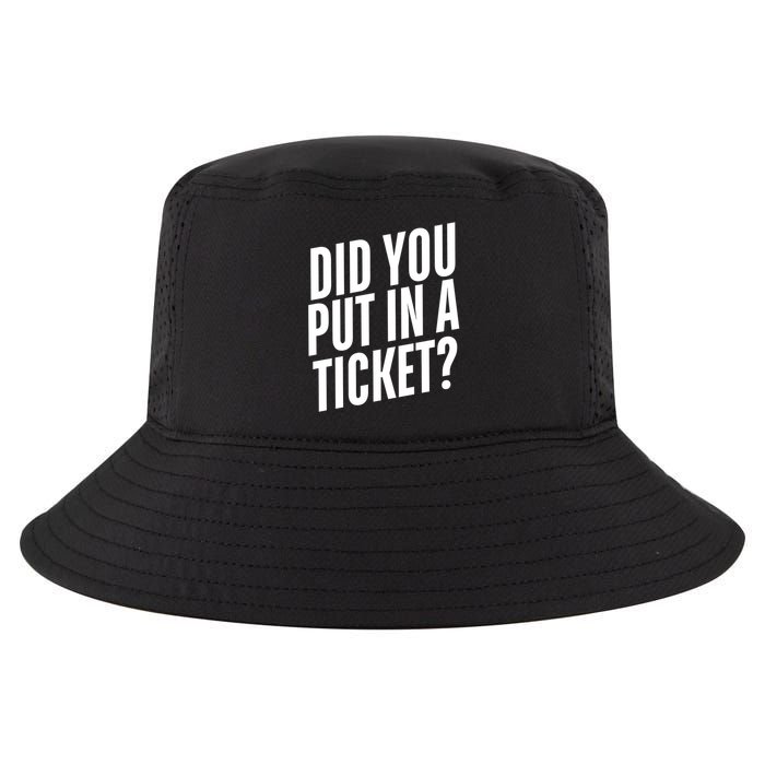 Did You Put In A Ticket User Support It Network Administrator Help Desk Cool Comfort Performance Bucket Hat
