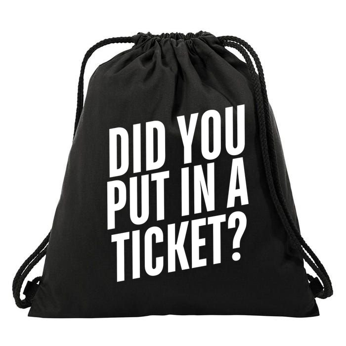 Did You Put In A Ticket User Support It Network Administrator Help Desk Drawstring Bag