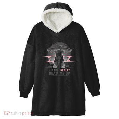 Did You Really Beam Me Up Taylor Lover Hooded Wearable Blanket