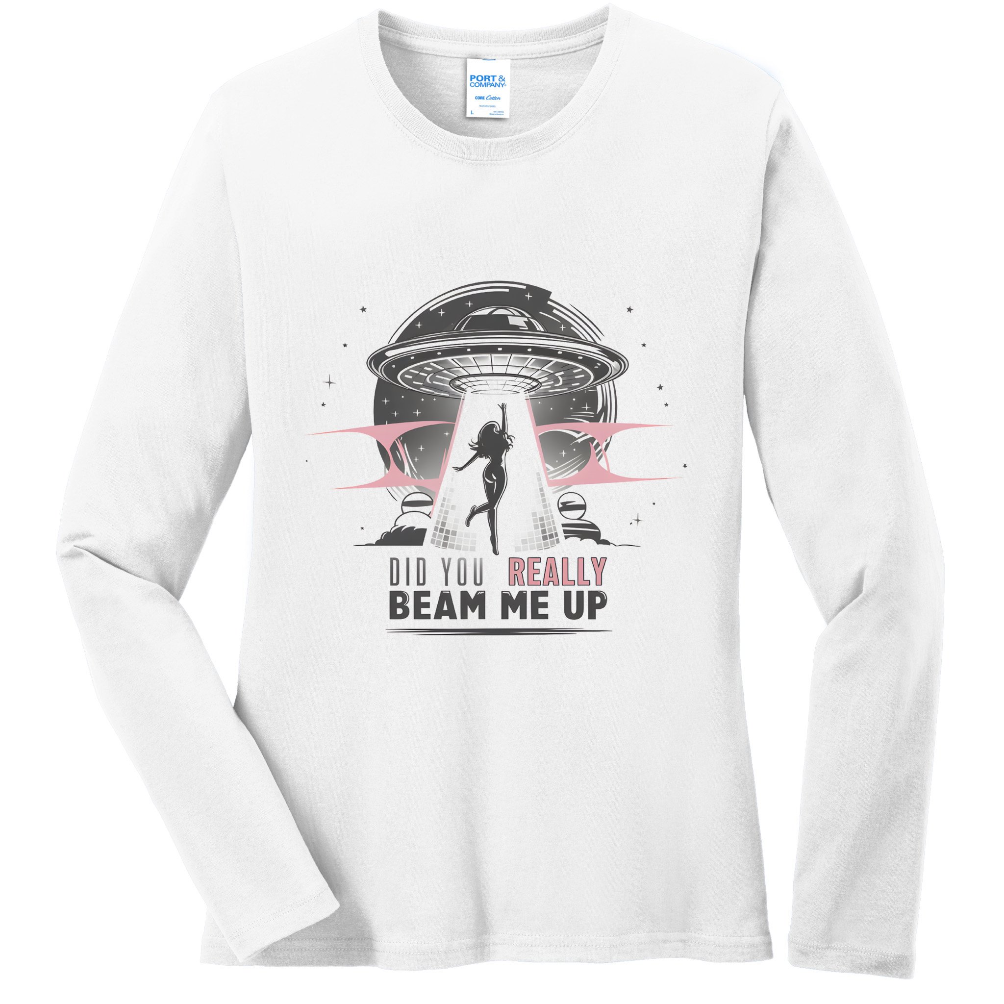 Did You Really Beam Me Up Taylor Lover Ladies Long Sleeve Shirt