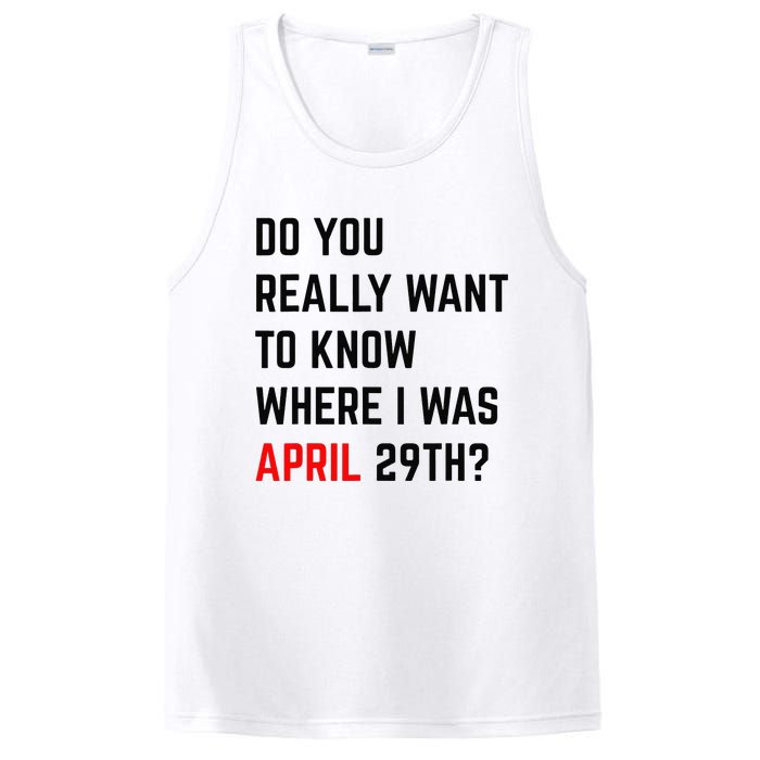 Do You Really Want To Know Where I Was April 29th PosiCharge Competitor Tank