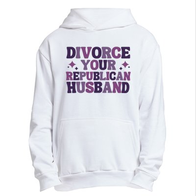 Divorce Your Republican Husband Urban Pullover Hoodie