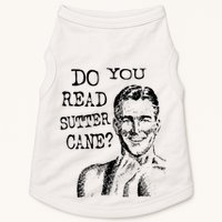 Do You Read Sutter Cane Humorous Doggie Tank