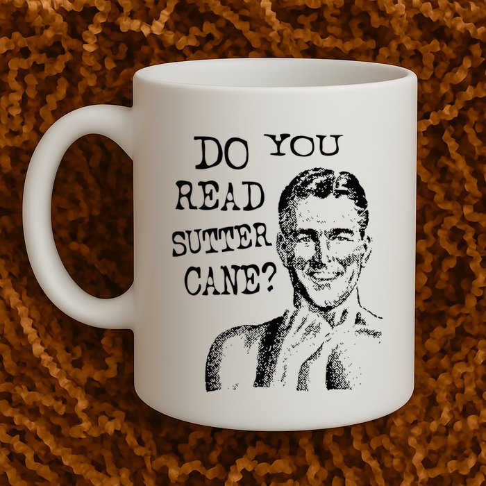 Do You Read Sutter Cane Humorous Mug