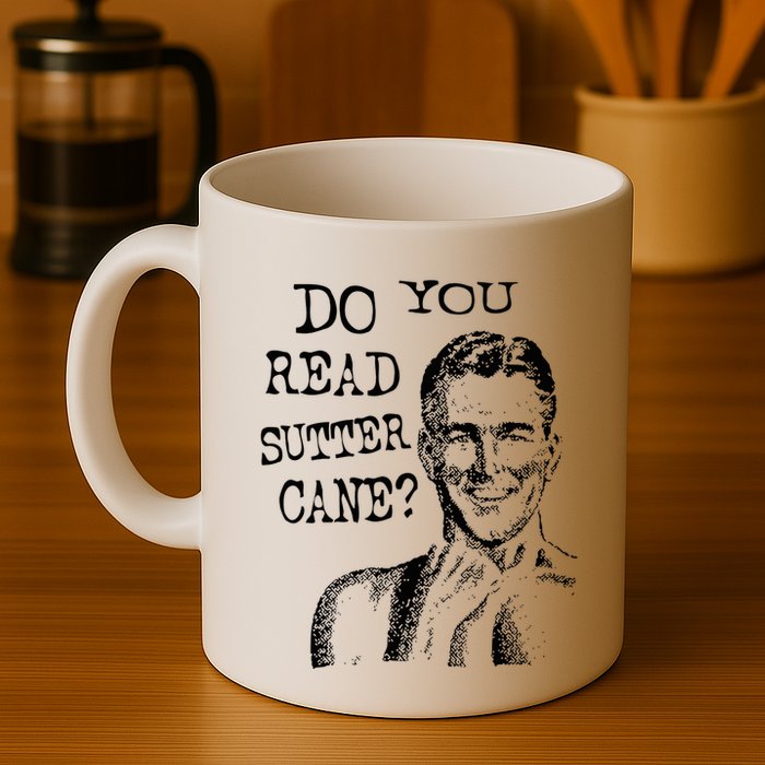 Do You Read Sutter Cane Humorous Mug