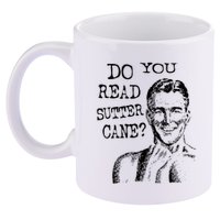 Do You Read Sutter Cane Humorous 11oz C Handle Ceramic Mug