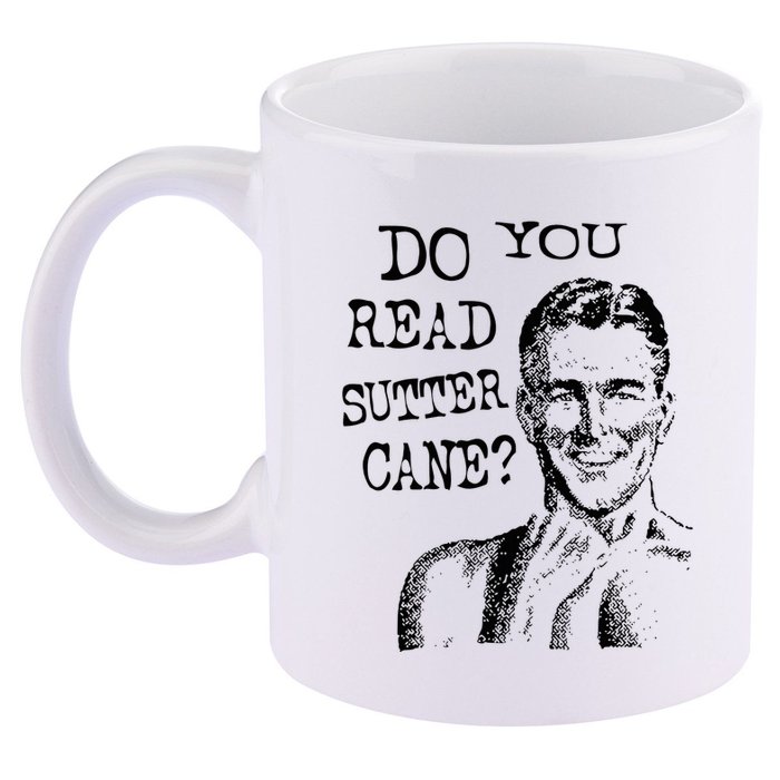 Do You Read Sutter Cane Humorous 11oz C Handle Ceramic Mug