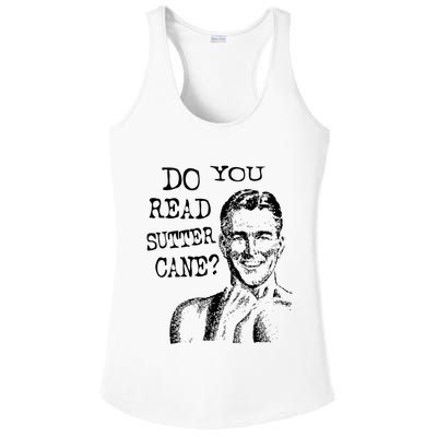 Do You Read Sutter Cane Humorous Ladies PosiCharge Competitor Racerback Tank
