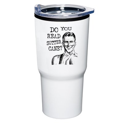 Do You Read Sutter Cane Humorous Tumbler