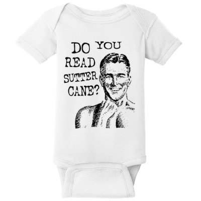 Do You Read Sutter Cane Humorous Baby Bodysuit