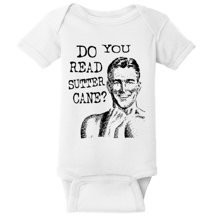 Do You Read Sutter Cane Humorous Baby Bodysuit