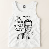 Do You Read Sutter Cane Humorous Tank Top