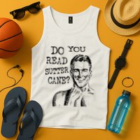 Do You Read Sutter Cane Humorous Tank Top