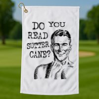 Do You Read Sutter Cane Humorous Golf Towel