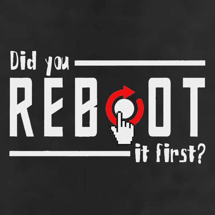 Did You Reboot It First Computer Programmer Security Tech Adult Drive Performance Visor