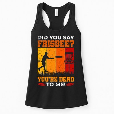 Did You Say Frisbee Shirt Disc Golf Shirt For Disc Golfer Womens Tank Top