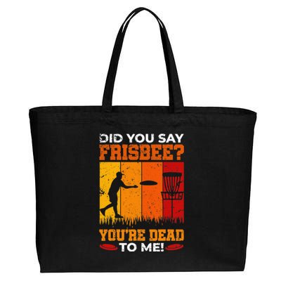 Did you Say Frisbee Disc Golf Funny Team Golf Cotton Canvas Jumbo Tote