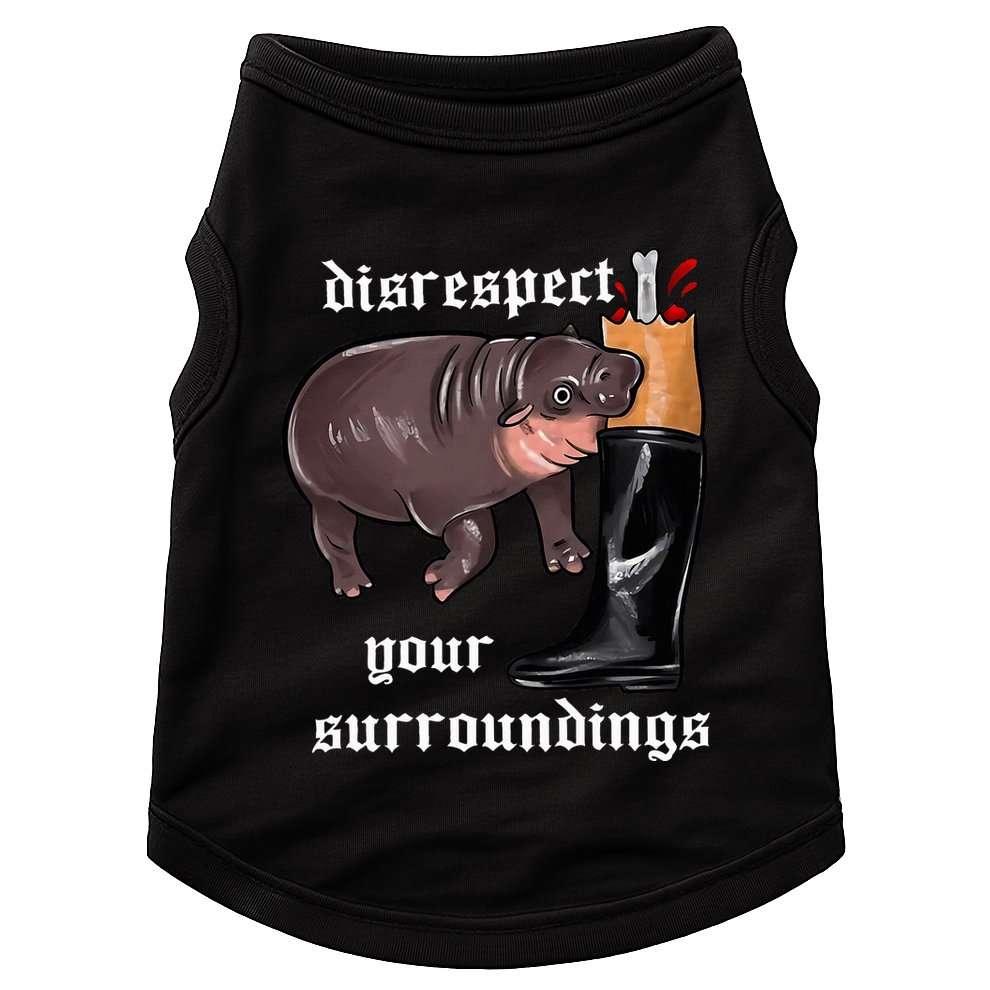Disrespect Your Surroundings Moo Deng Doggie Tank