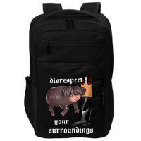 Disrespect Your Surroundings Moo Deng Impact Tech Backpack