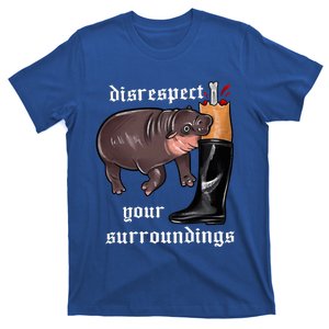 Disrespect Your Surroundings Moo Deng T-Shirt