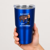 Disrespect Your Surroundings Moo Deng Tumbler