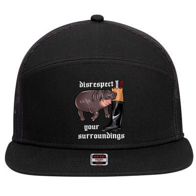 Disrespect Your Surroundings Moo Deng Funny Design 7 Panel Mesh Trucker Snapback Hat