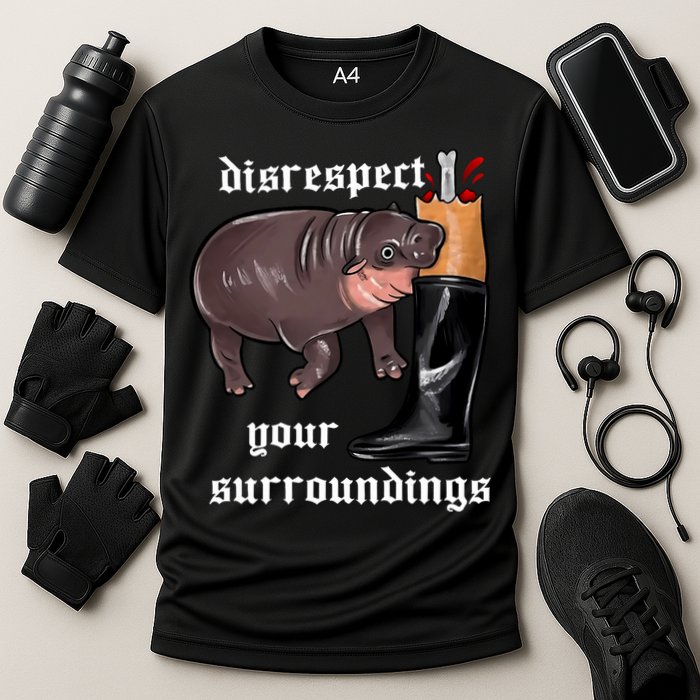 Disrespect Your Surroundings Moo Deng Funny Design Performance Shirt