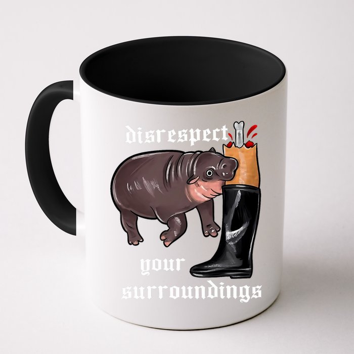 Disrespect Your Surroundings Moo Deng Funny Design Mug