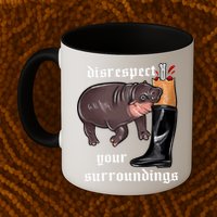 Disrespect Your Surroundings Moo Deng Funny Design Mug