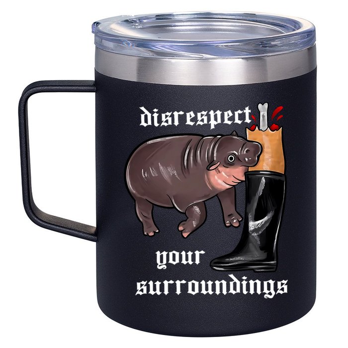 Disrespect Your Surroundings Moo Deng Funny Design 12oz Stainless Steel Coffee Mug