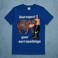 Disrespect Your Surroundings Moo Deng Funny Design T-Shirt